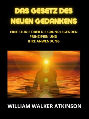 cover image of Das Gesetz des neuen Gedankens (Übersetzt)